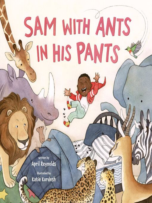 Title details for Sam with Ants in His Pants by April Reynolds - Available